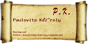 Paulovits Károly névjegykártya
